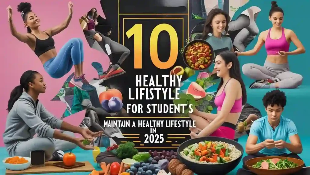 healthy lifestyle tips for students,” “student wellness 2025,” and “easy health habits.” Internal linking to your website’s
